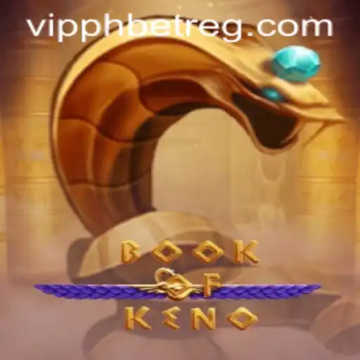 Explore the Exciting World of BookOfKeno: Gameplay, Rules, and the Phbet VIP Register Experience